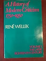 The Later Eighteenth Century (A History of Modern Criticism, 1750-1950, Volume 1) 0521282950 Book Cover