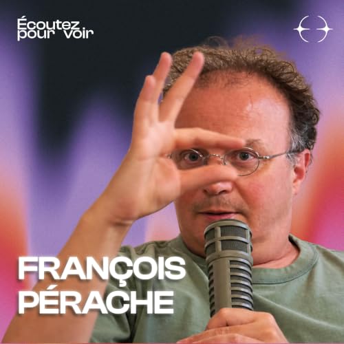 De la politique aux grandes fictions sonores avec Fran&ccedil;ois P&eacute;rache