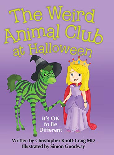 The Weird Animal Club at Halloween: It'S Ok to ... 148086191X Book Cover