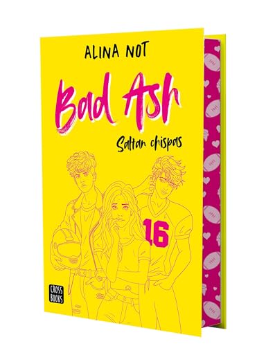Bad Ash 1. Saltan chispas. Edición especial: Edición especial con cantos tintados (Ficción)