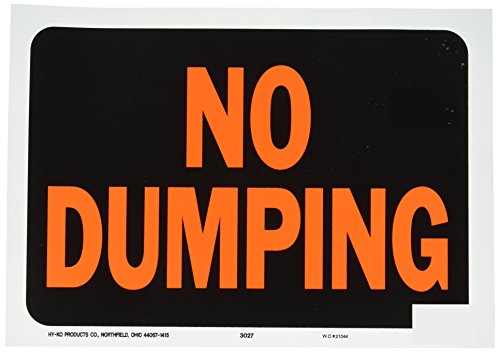 Hy-Ko Products 3027 NO Dumping Plastic Sign, 8.5" x 12", Orange/Black