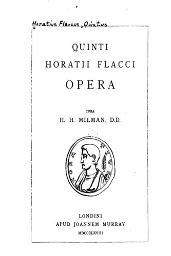 Quinti Horatii Flacci Opera (Latin Edition)