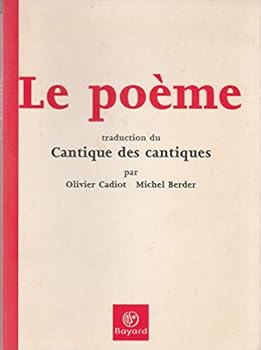 Paperback Le Poème : Traduction du Cantique des cantiques Book