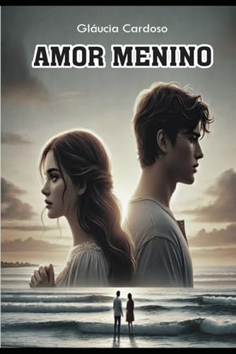 AMOR MENINO (Portuguese Edition)