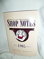 Shop Notes for 1905 Vol. 1 (Tells easy ways to do hard things, Vol 1) 0921335741 Book Cover