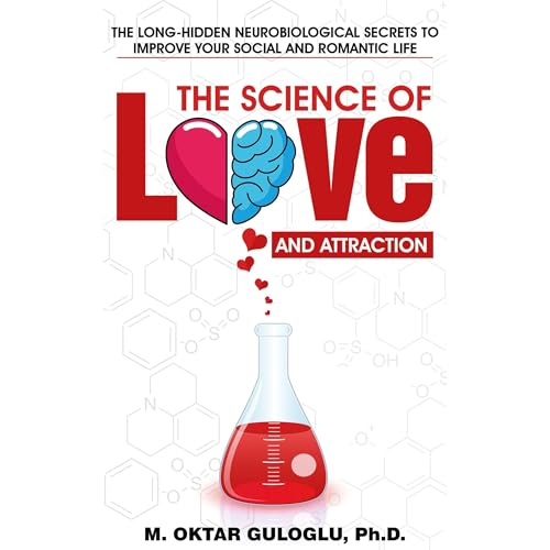 The Science of Love and Attraction by M. Oktar Guloglu episode artwork