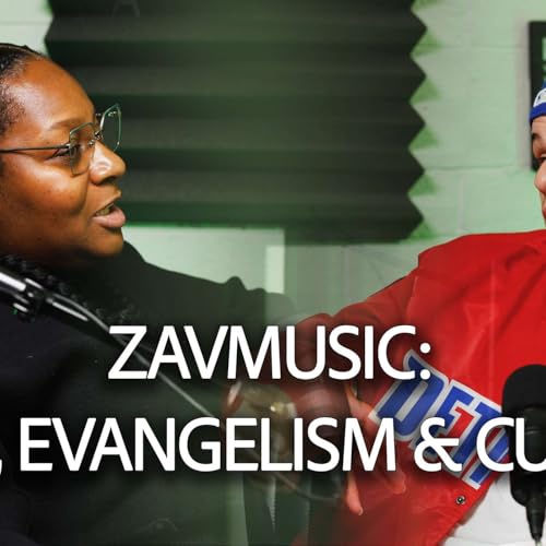 ZAVMUSIC on Faith, Evangelism & Culture