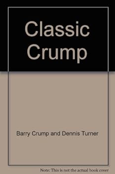Classic Crump A good Keen Man, Hang On A Minute Mate, Crocodile Country