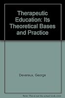 Therapeutic education: its theoretical bases and practice B0006AUISS Book Cover