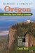 Backroads & Byways of Oregon: Drives, Day Trips & Weekend Excursions (Backroads & Byways)