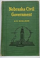 Nebraska Civil Government B00C2O7R2Q Book Cover