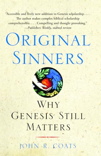 Original Sinners: Why Genesis Still Matters