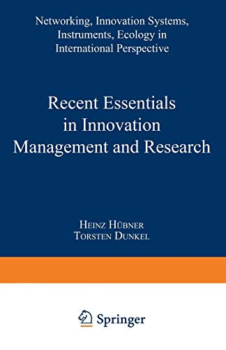 Preisvergleich Produktbild Recent Essentials in Innovation Management and Research: Networking, Innovation Systems, Instruments, Ecology In International Perspective (Kasseler ... und Verwaltungswissenschaften, 1, Band 1)