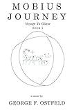  Mobius Journey: Voyage to Gliese Book 2
