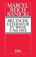 Deutsche Literatur in West und Ost B001E3JEYK Book Cover