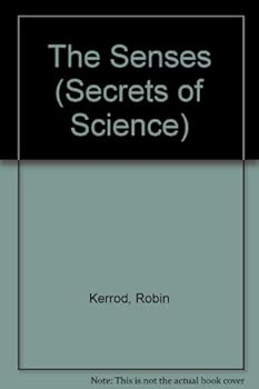 Hardcover The Senses (Secrets of Science) Book