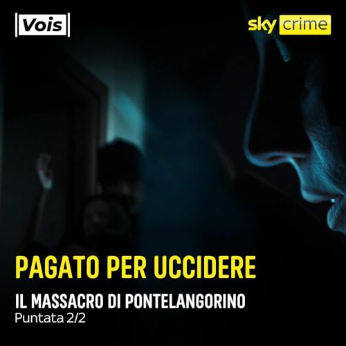 Pagato per uccidere | Il massacro di Pontelangorino - puntata 2/2