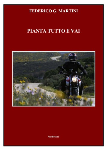 Pianta tutto e vai