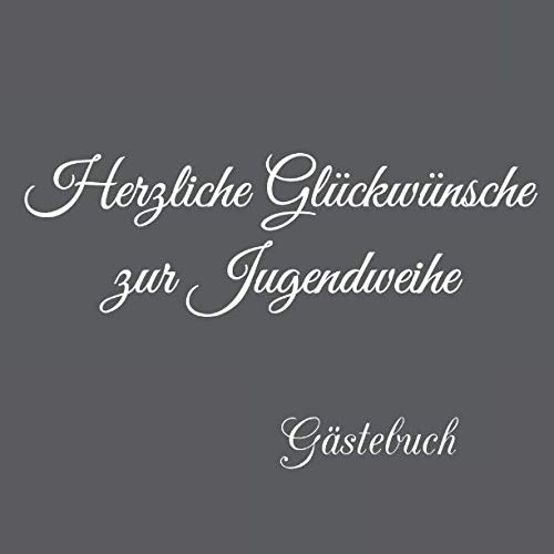 Herzliche Glückwünsche zur Jugendweihe Gästebuch