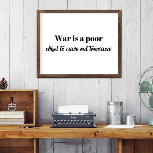 Inspirierendes Raumdekor, gerahmtes Wandkunstschild, Krieg ist ein...