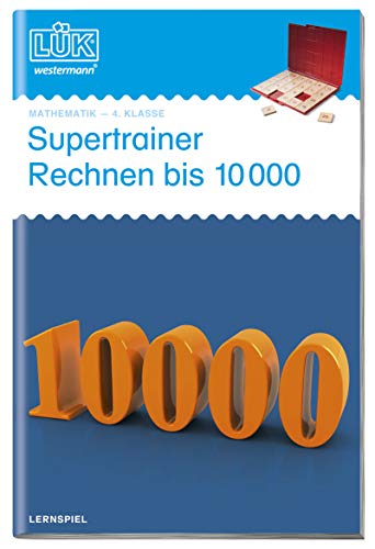 LÜK: Supertrainer Rechnen 4. Klasse: Gemischtes