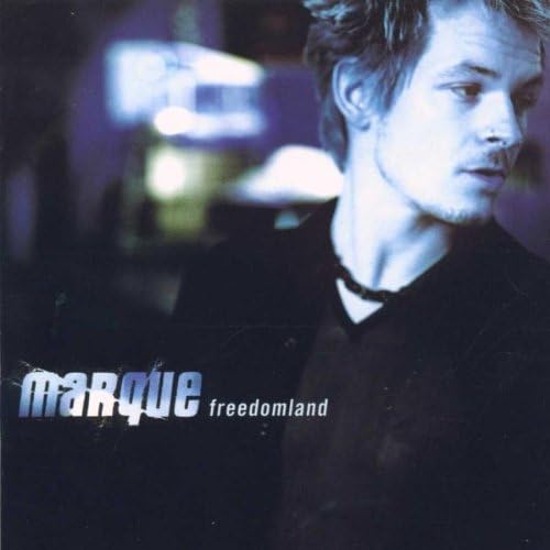 Marque - Freedomland - Edel Records - 0059152ERE