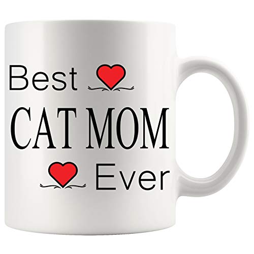 Best Cat Mom Ever Mug - Cat Mom Ever Coffee Mug - Birthday - Christmas Coffee Mug For Cat Lovers - Best Friend Mug Cat Mother For Cat Lovers Coffee Cup 11oz