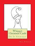 Whippet Christmas Cards: Do It Yourself