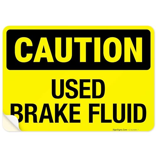 Used Brake Fluid OSHA Sign, 10x7 Inches, 4 Mil Vinyl