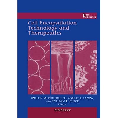 Cell Encapsulation Technology and Therapeutics