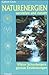 Produktbild Naturenergien verstehen und nutzen: Viktor Schaubergers geniale Entdeckungen