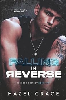 Paperback FALLING IN REVERSE (SEDUCE AND DESTROY SERIES) Book