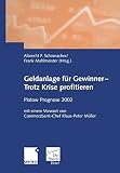 Geldanlage für Gewinner - Trotz Krise Profitieren: Platow Prognose 2002 (German Edition)