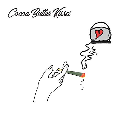 Cocoa Butter Kisses (feat. Paisia) [Explicit]