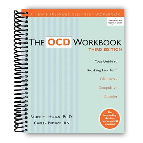 The OCD Workbook: Your Guide to Breaking Free from Obsessive-Compulsive Disorder (A New Harbinger Self-Help Workbook)