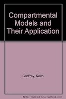 Compartmental Models and Their Application 0122869702 Book Cover