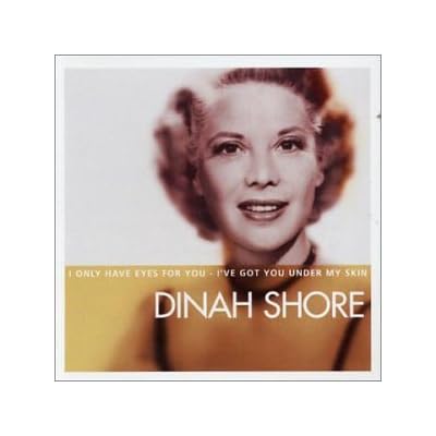 The Essential Dinah Shore