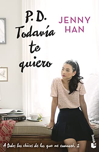 P. D. Todavía te quiero: Trilogía A todos los chicos de los que me enamoré, 2 (Bestseller)