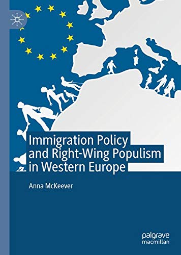 Buy Immigration Policy and Right-Wing Populism in Western Europe — BookShops.in