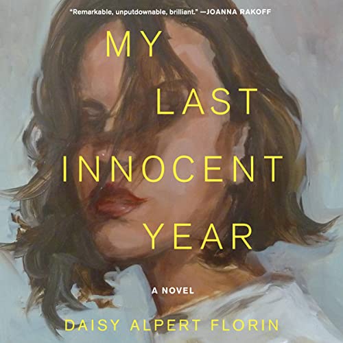 My Last Innocent Year by Daisy Alpert Florin episode artwork