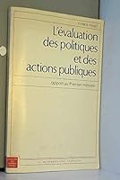L'évaluation des politiques et des actions publiques ; Propositions en vue de l'évaluation du revenu minimum d'insertion: Rapports au Premier ... des rapports officiels) 2110022914 Book Cover
