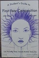 A Student's Guide To First  Year Composition 0536754411 Book Cover