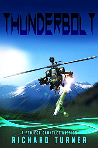 Thunderbolt (A Project Gauntlet Mission)