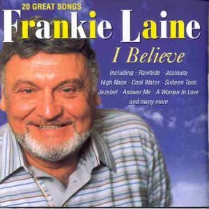 I Believe [Audio CD] Laine, Frankie