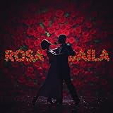 Rosa Baila