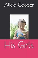 His Girls 1729057241 Book Cover