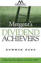 Mergent’s Dividend Achievers Summer 2005: Featuring First-Quarter Results for 2005