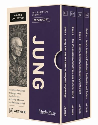 Jung Made Easy - Understand Jung’s life, analytical psychology, dreams, symbols, archetypes, the Self, and his lasting cultural impact: Psychology, Mind, and Human Behavior