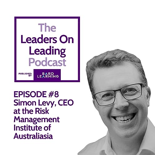 Simon Levy - Person Centred Leadership in Risk Management