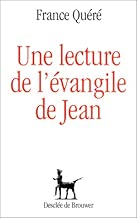 Download Une lecture de l'évangile de Jean PDF